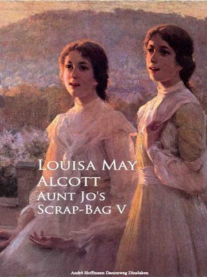 cover image of Aunt Jo's Scrap-Bag
